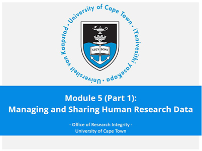 Research Integrity: Managing and Sharing Human Research Data (Module 5)